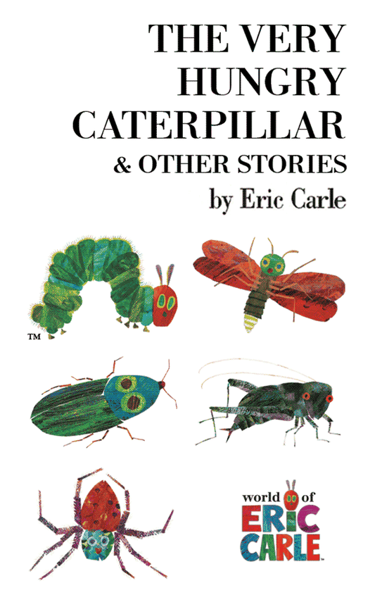 The Very Hungry Caterpillar and Other Stories