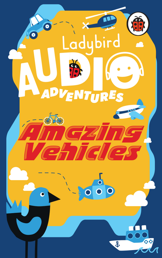 Ladybird Audio Adventures: Amazing Vehicles